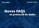 La APDCAT presenta más de un centenar de nuevas preguntas frecuentes para aclarar dudas recurrentes en materia de protección de datos