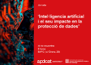 Jornada 'La intel·ligència artificial i el seu impacte en la protecció de dades'