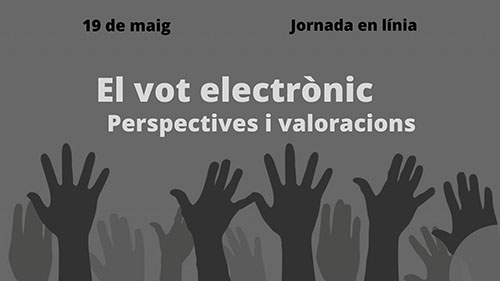 Jornada 'El vot electrònic. Perspectives i valoracions'